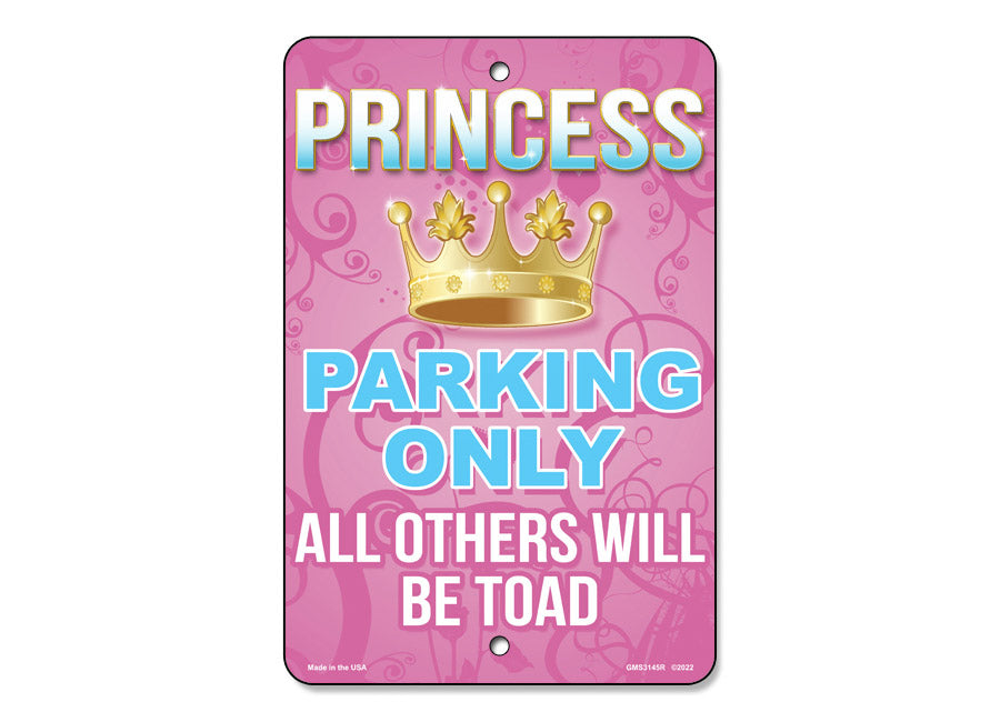 Princess Parking Only Sign